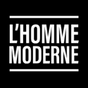 L'Homme Moderne