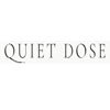 Quiet Dose